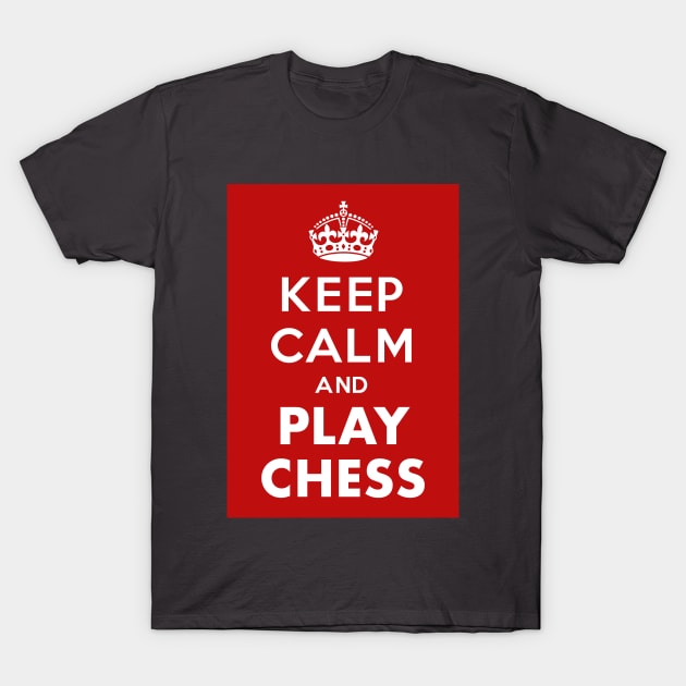 Keep calm and play chess T-Shirt by Chill Studio